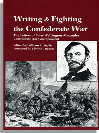Writing and Fighting the Confederate War